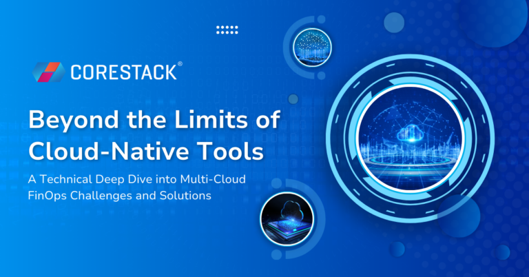 Beyond the Limits of Cloud-Native Tools: A Technical Deep Dive into Multi-Cloud FinOps Challenges and Solutions