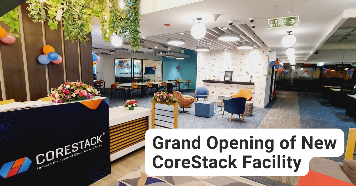 CoreStack Announces Grand Opening of New Facility to Accelerate Product Development and Innovation