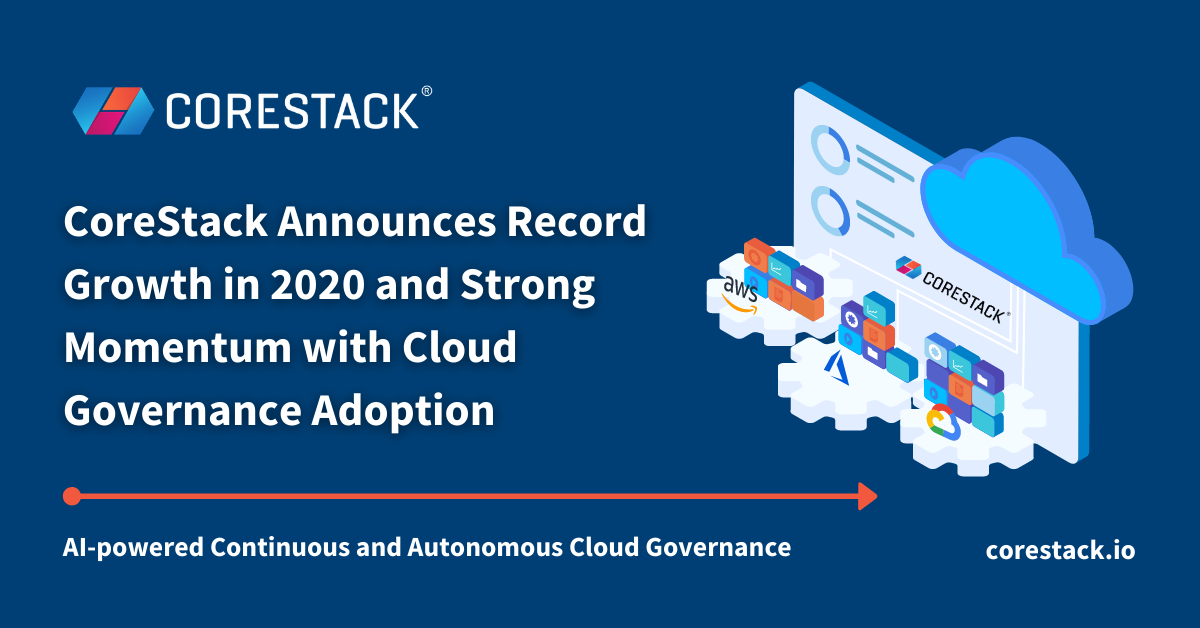 CoreStack Announces Record Growth and Continued Cloud Governance Adoption Blog Banner