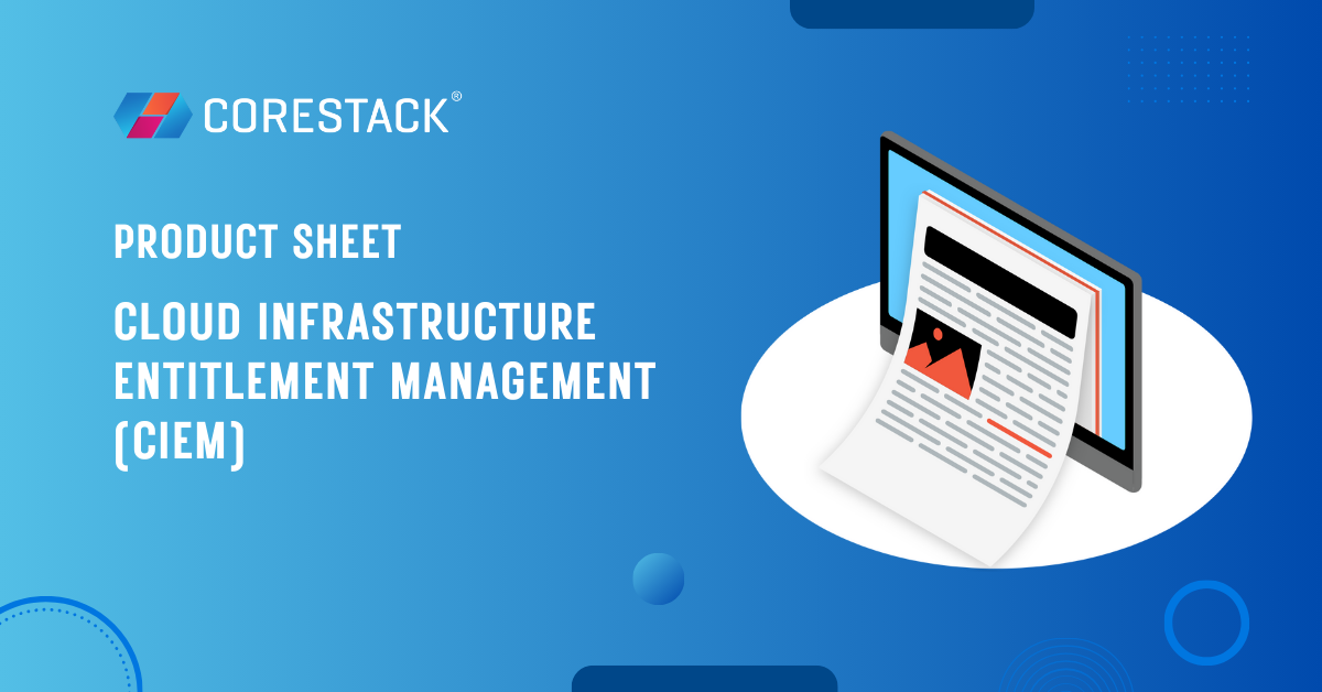 CoreStack Graphion™: Cloud Infrastructure Entitlement Management (CIEM)