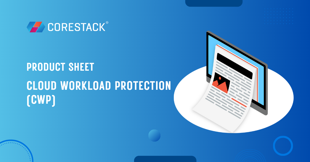 CoreStack Graphion™: Cloud Workload Protection (CWP)
