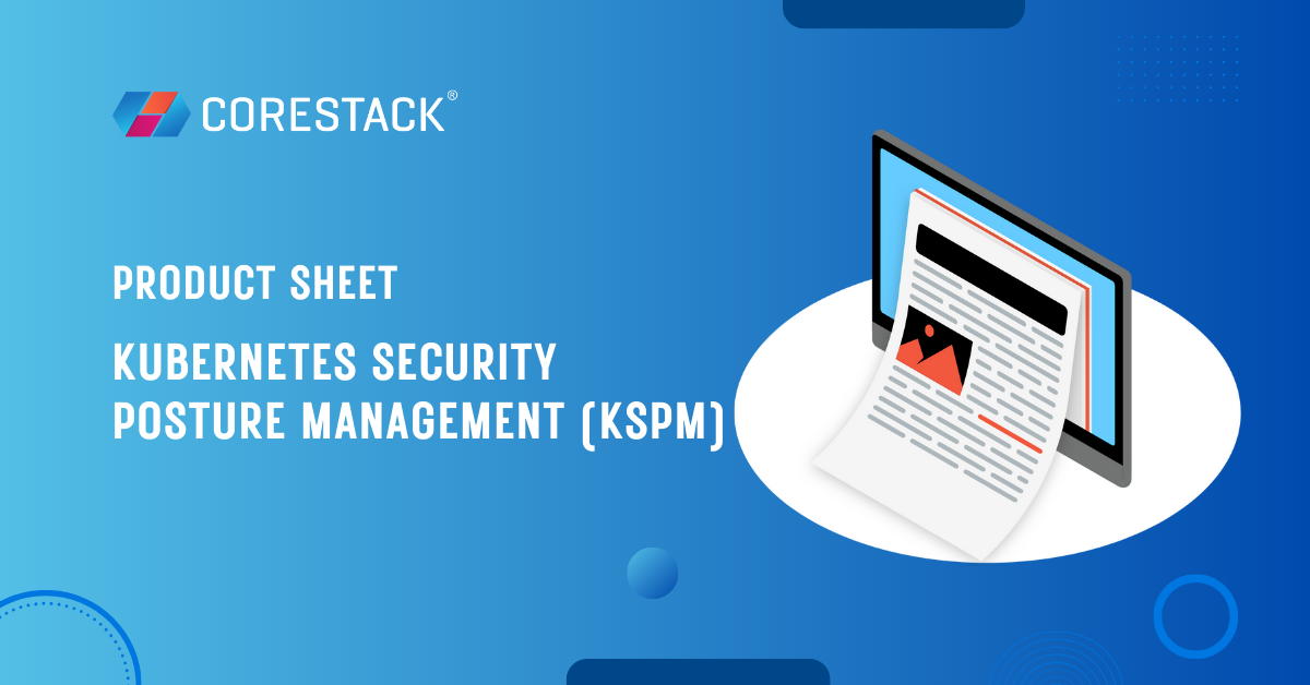 CoreStack Graphion™: Kubernetes Security Posture Management (KSPM)