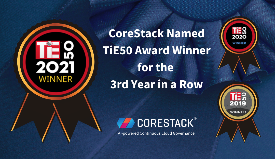 CoreStack Named TiE50 Award Winner at TiEcon 2021