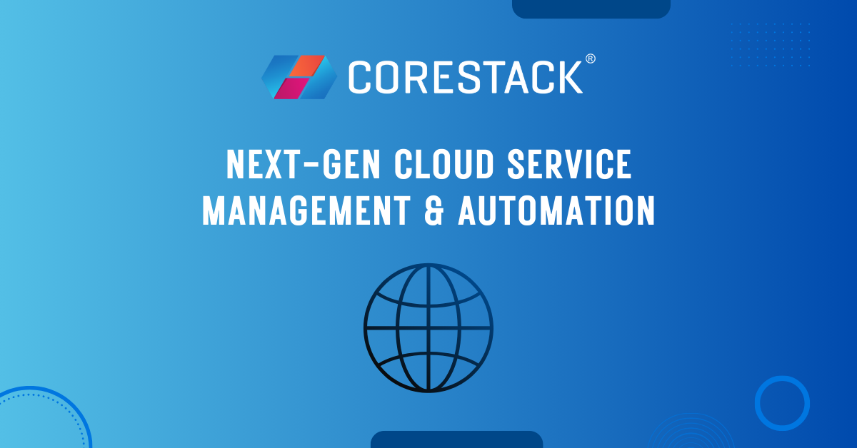 Next-Gen Cloud Service Management & Automation | CoreStack