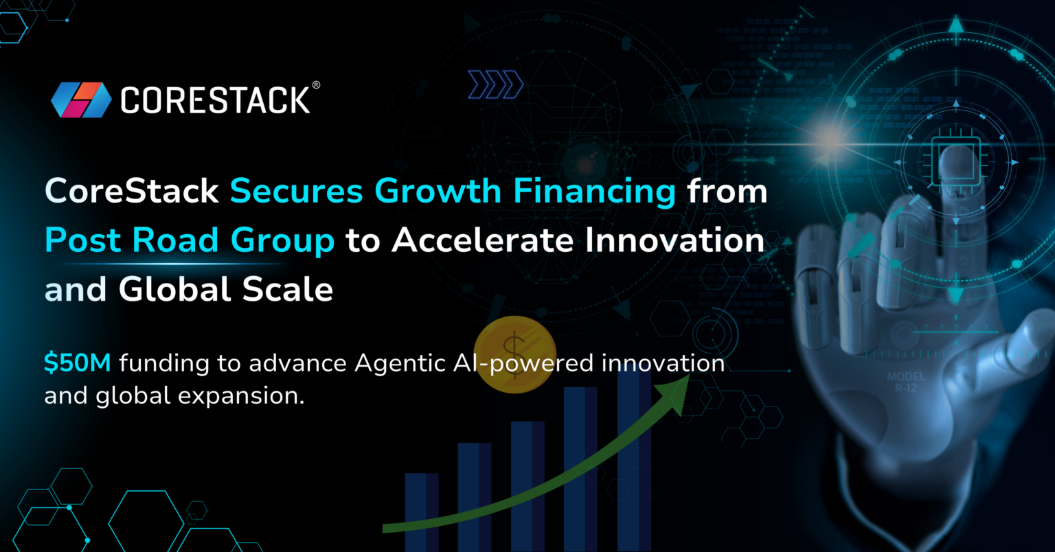 CoreStack Secures Funding to Accelerate Innovation and Growth