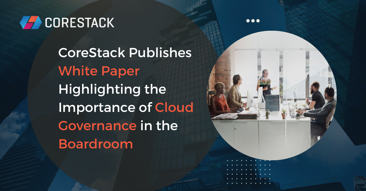 CoreStack_Cloud Governance in the Boardroom