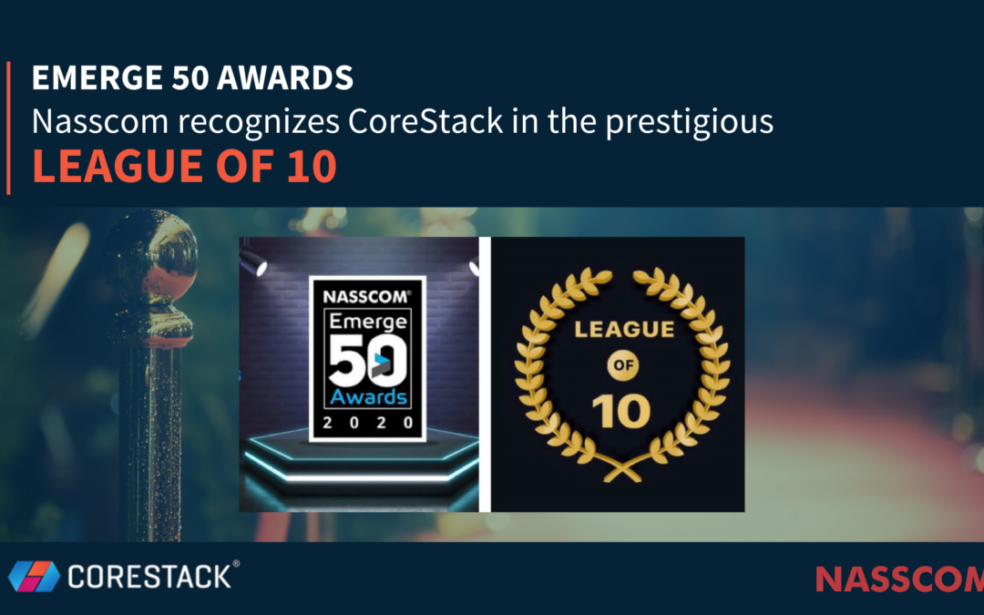 NASSCOM Recognizes CoreStack in the Prestigious League of 10 as a part of Emerge 50 Awards for 2020