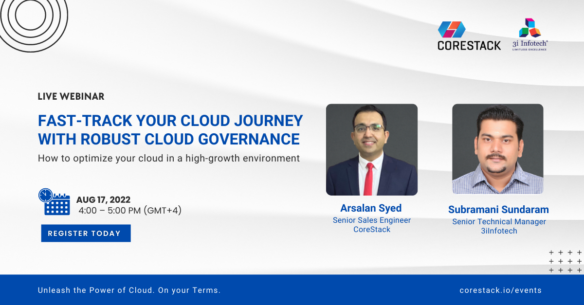 Fast-track Your Cloud Journey with Robust Cloud Governance - Aug 17 - 1200X627