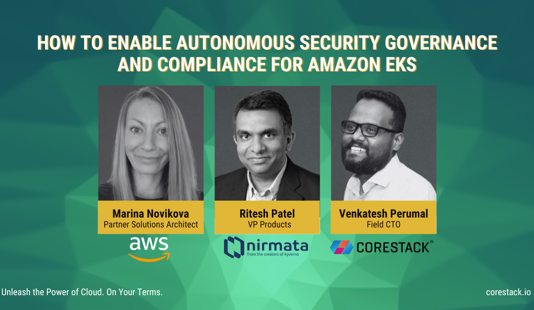 How to Enable Autonomous Security Governance and Compliance for Amazon EKS