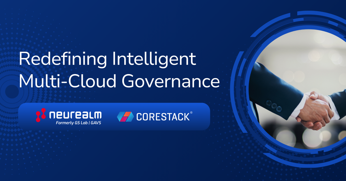 Neurealm & CoreStack Partner for Intelligent Cloud Governance